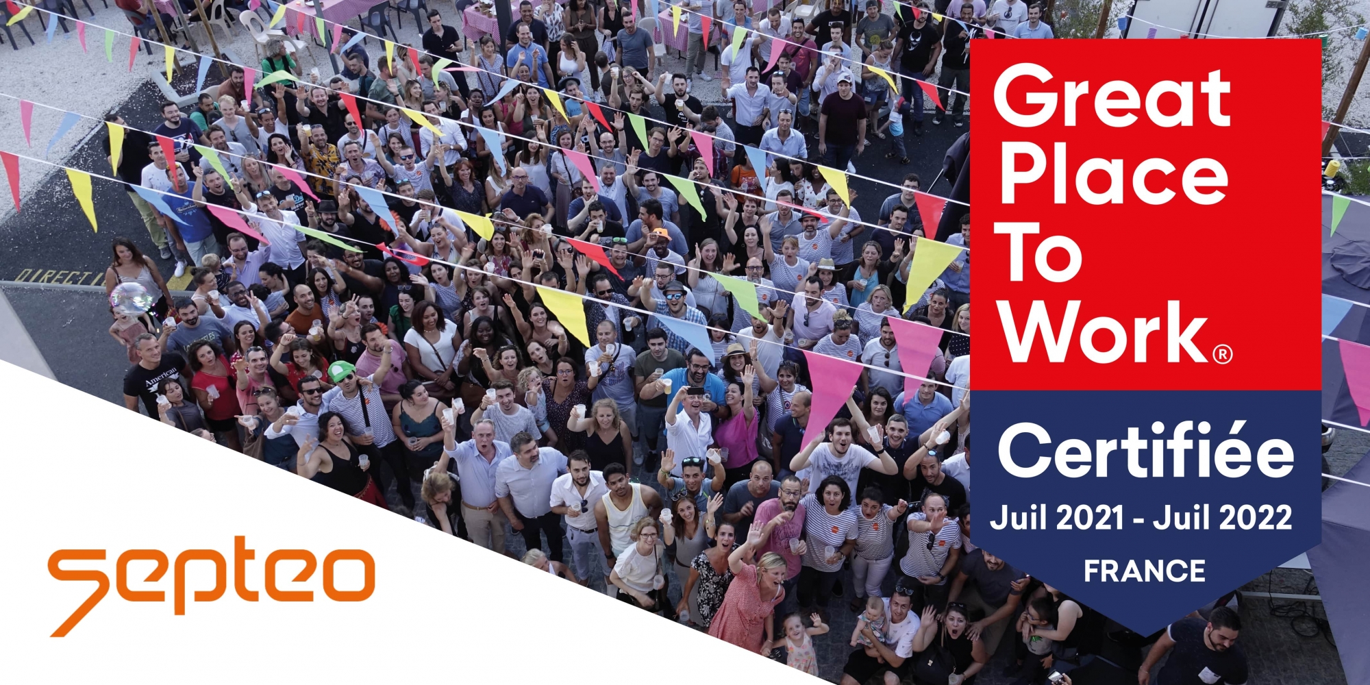 COMMUNIQUE DE PRESSE SEPTEO : ENTREPRISE CERTIFIEE GREAT PLACE TO WORK® 